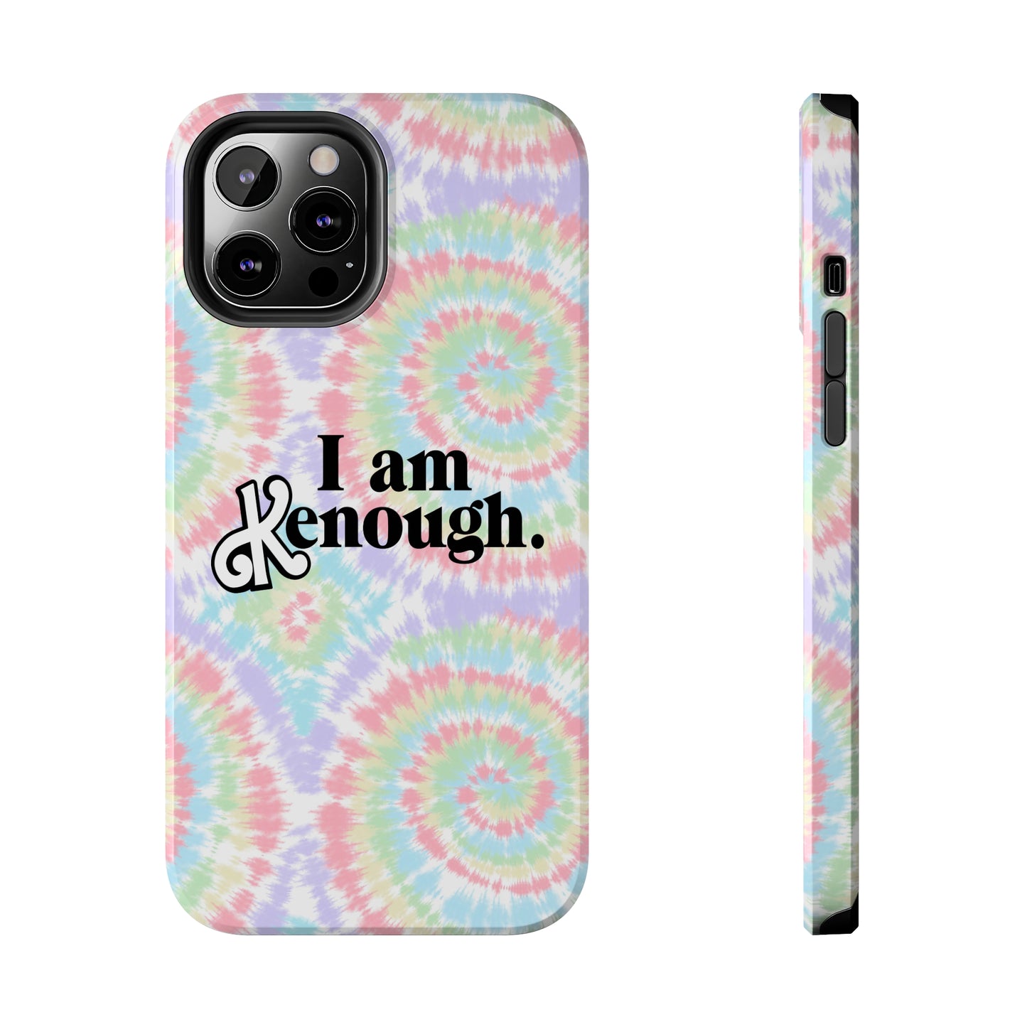 I am Kenough iPhone Case (iPhone 7, 8, X, 11, 12, 13, 14 & more)