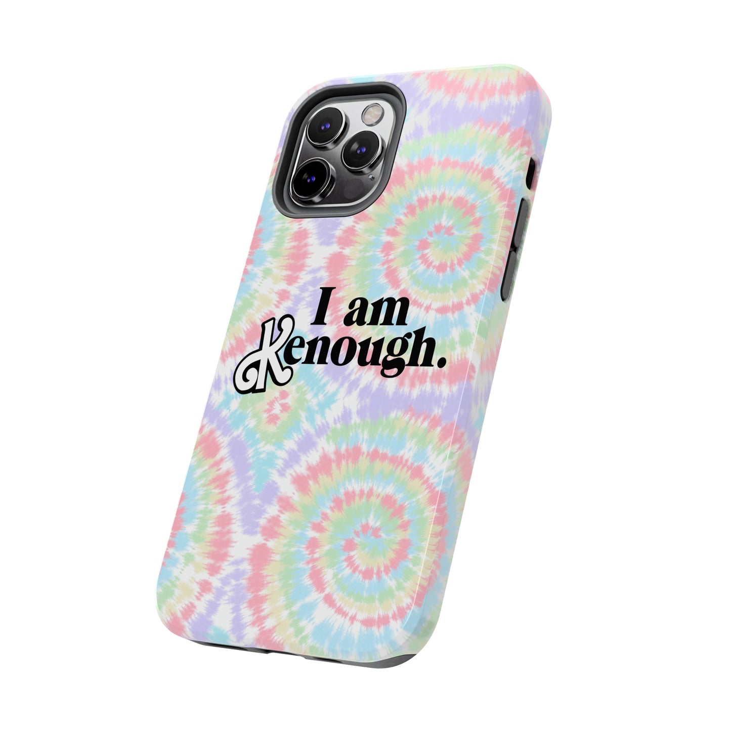 I am Kenough iPhone Case (iPhone 7, 8, X, 11, 12, 13, 14 & more)
