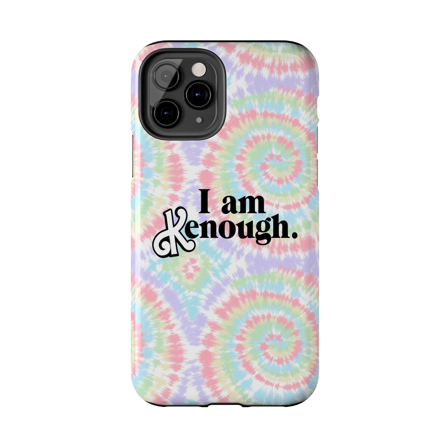I am Kenough iPhone Case (iPhone 7, 8, X, 11, 12, 13, 14 & more)
