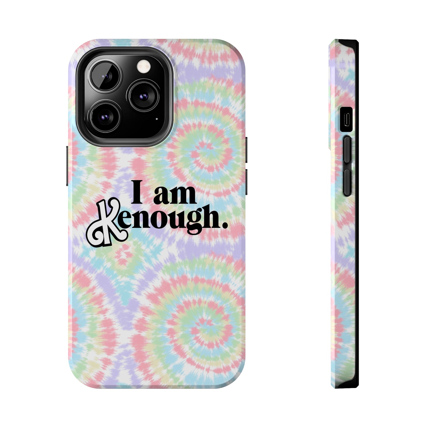 I am Kenough iPhone Case (iPhone 7, 8, X, 11, 12, 13, 14 & more)