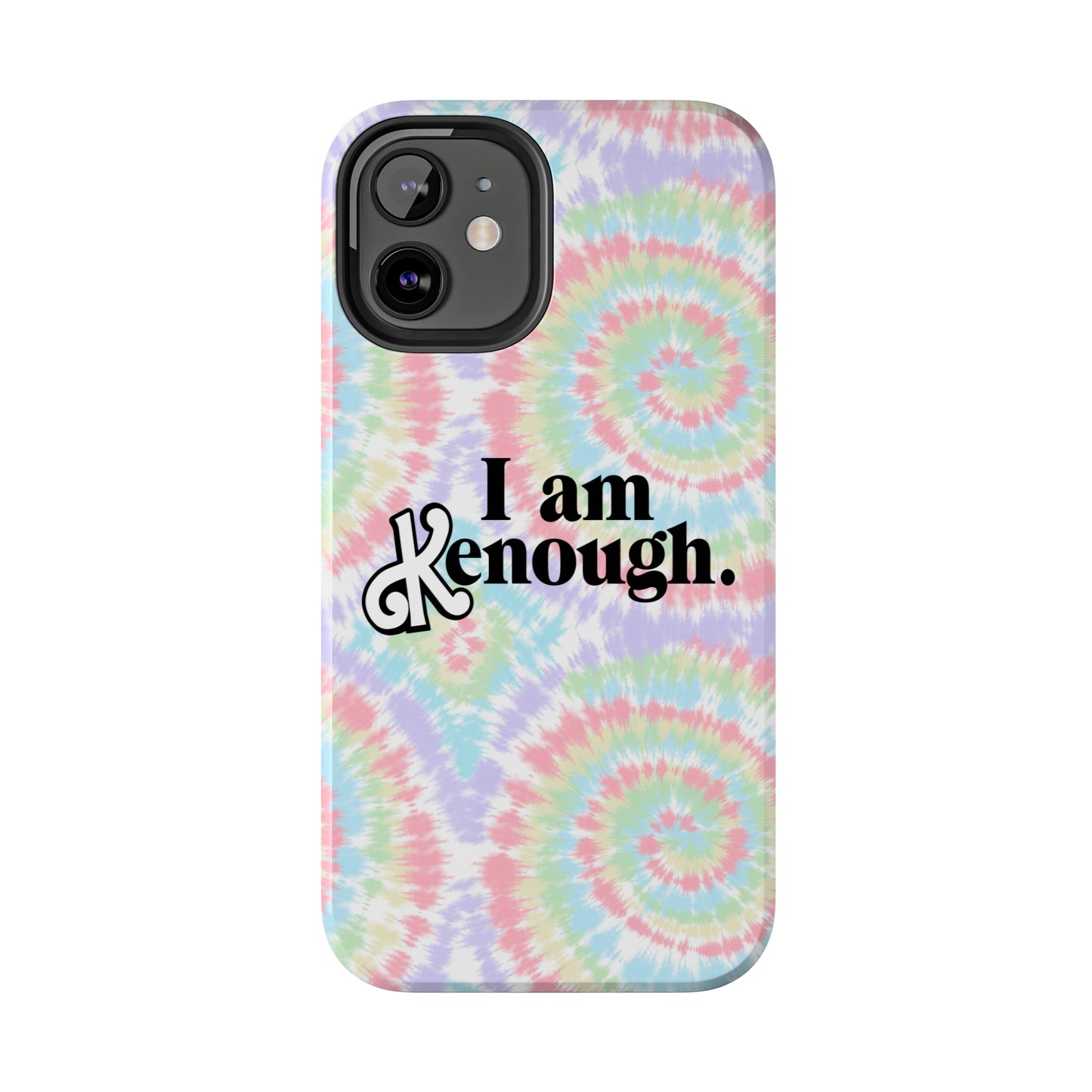 I am Kenough iPhone Case (iPhone 7, 8, X, 11, 12, 13, 14 & more)