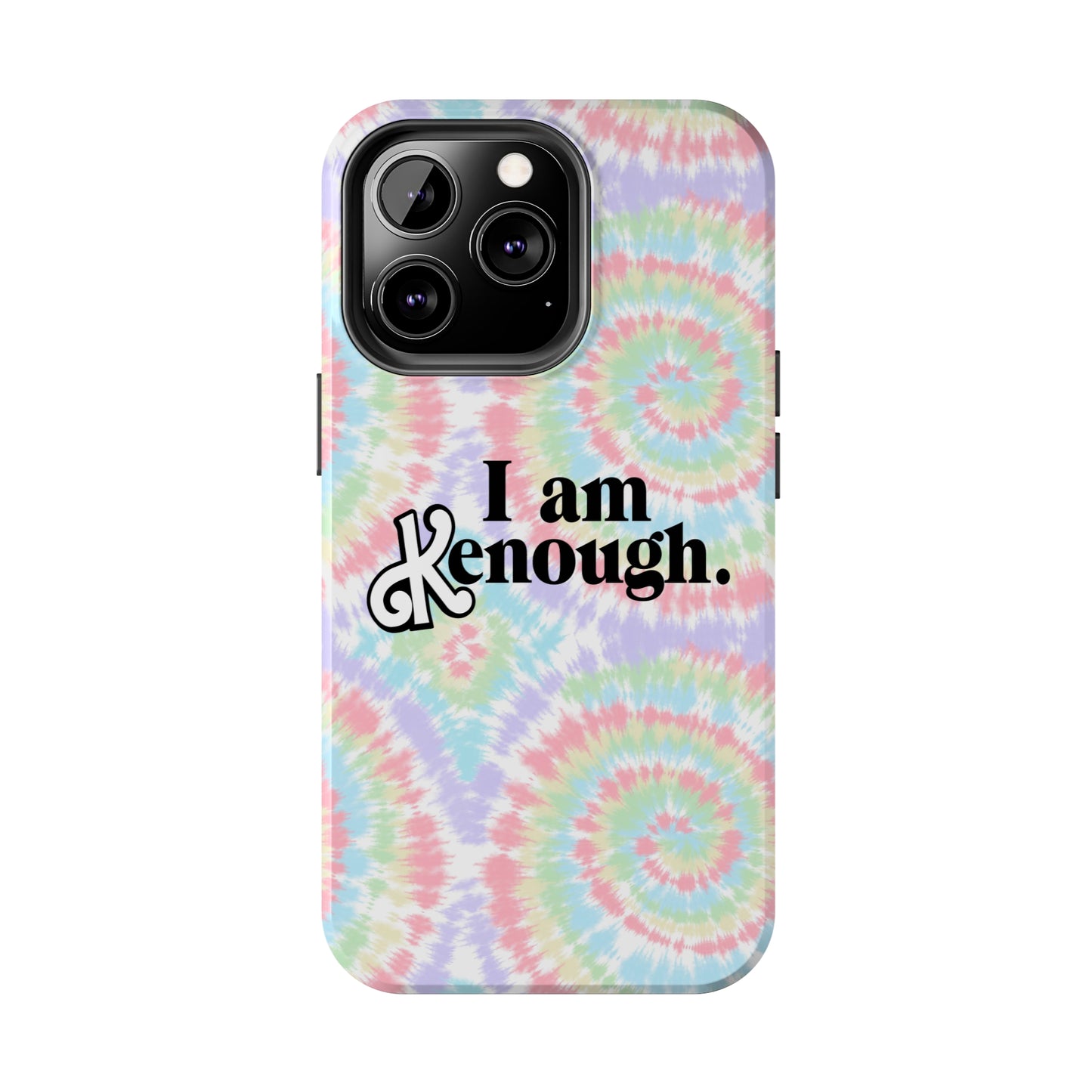 I am Kenough iPhone Case (iPhone 7, 8, X, 11, 12, 13, 14 & more)