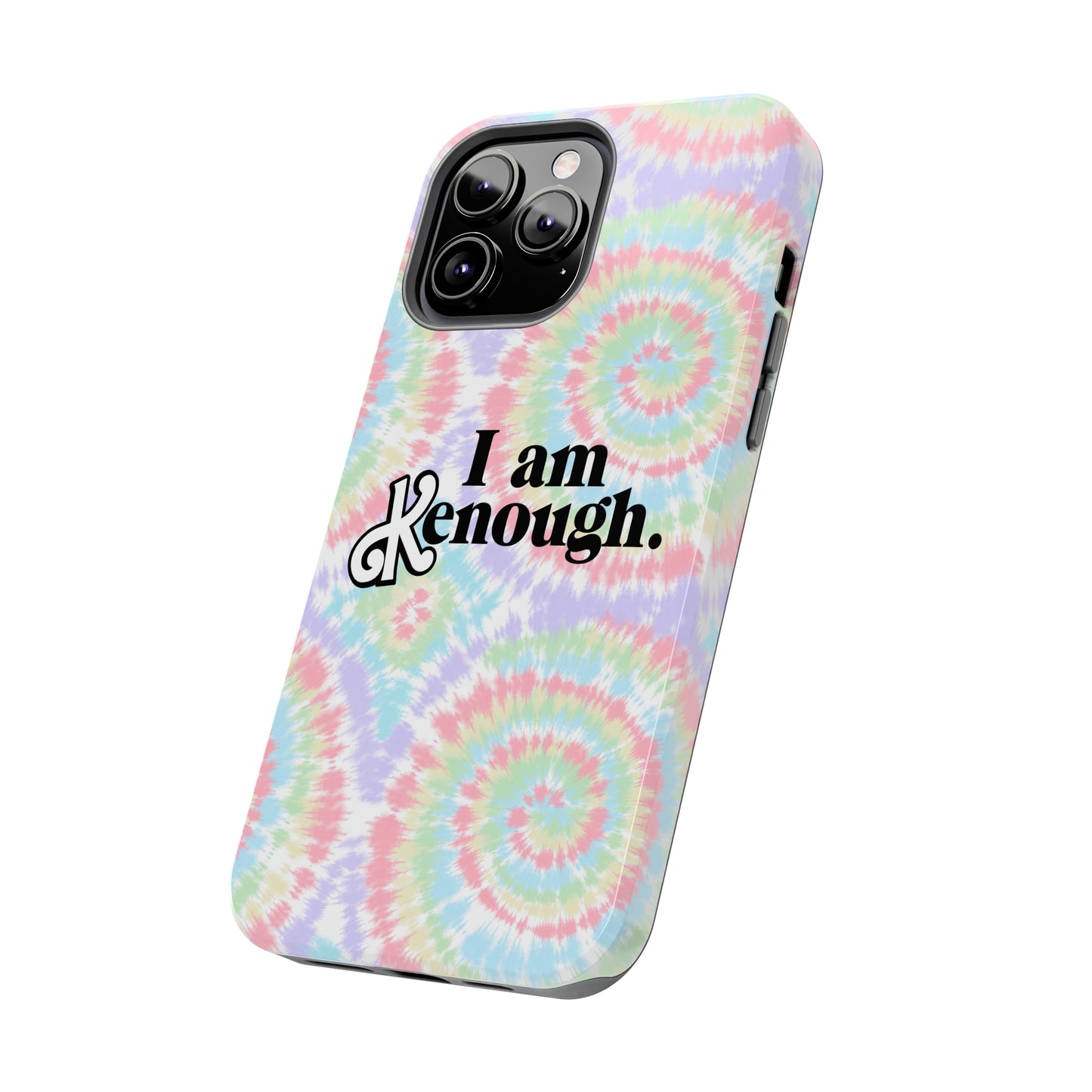 I am Kenough iPhone Case (iPhone 7, 8, X, 11, 12, 13, 14 & more)